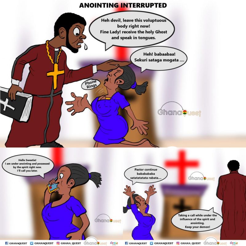 Anointing interrupted (CARTOON) - Ghanaquest!